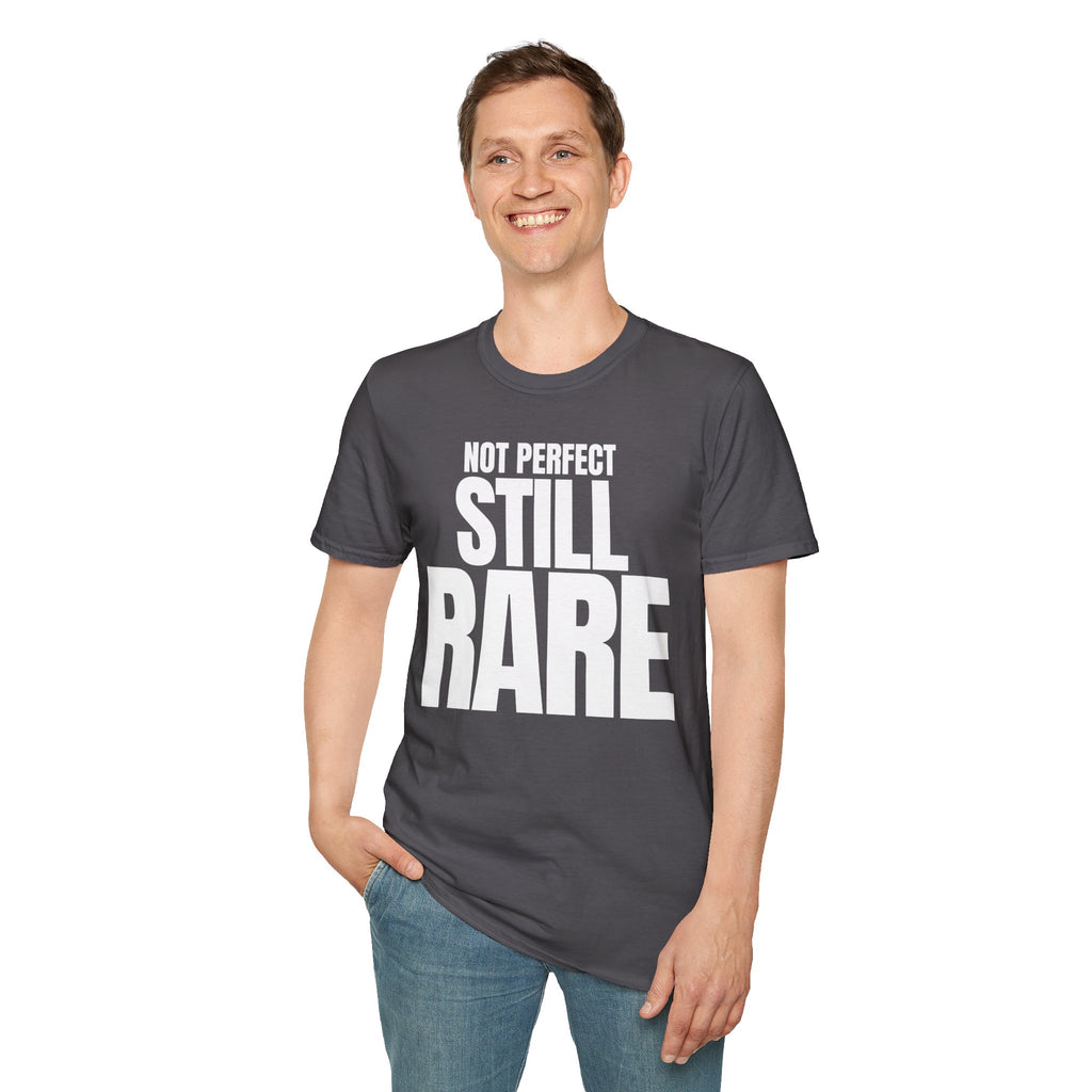 NOT PERFECT STILL RARE T-SHIRT