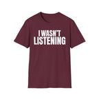 HEARD YOU NOT T-SHIRT