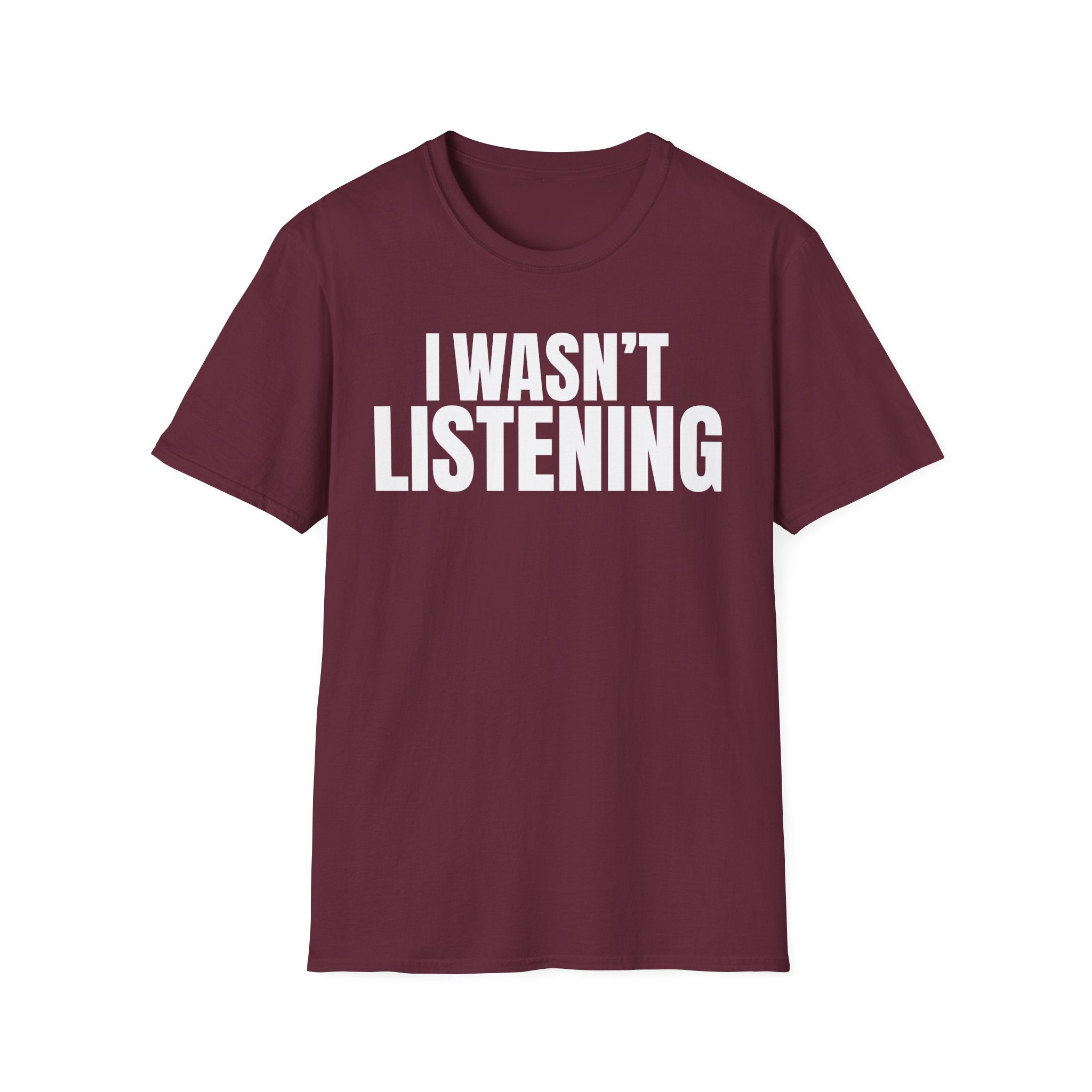 HEARD YOU NOT T-SHIRT
