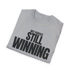 NOT PERFECT STILL WINNING T-SHIRT