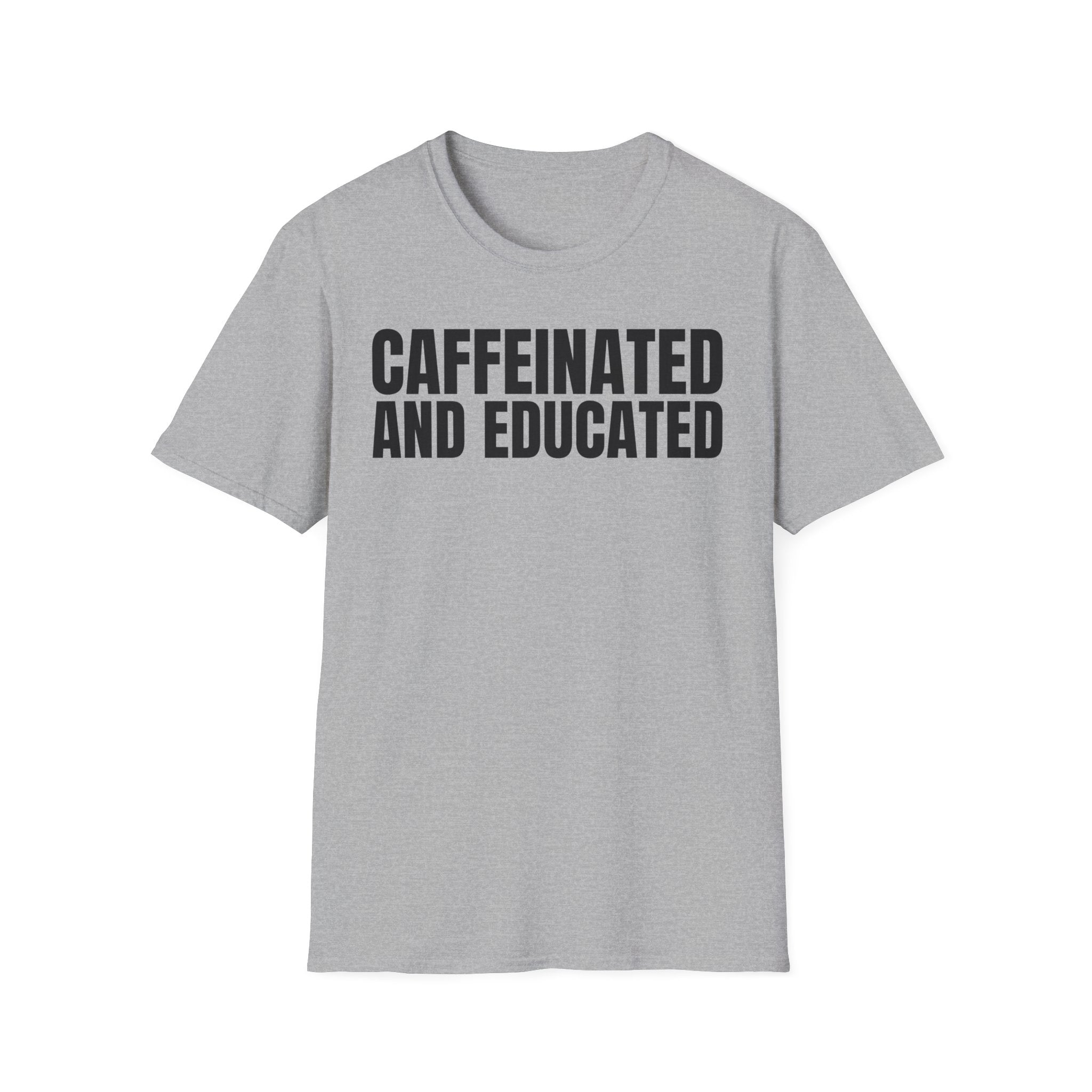 CAFFEINATED AND EDUCATED
