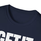 GET IT DONE T-SHIRT
