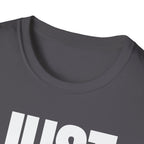JUST NO T-SHIRT