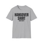 HANGOVER SHIRT (need help) T-SHIRT