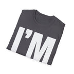 I'M HOLDING BACK T-SHIRT