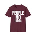 PEOPLE NO THANKS T-SHIRT