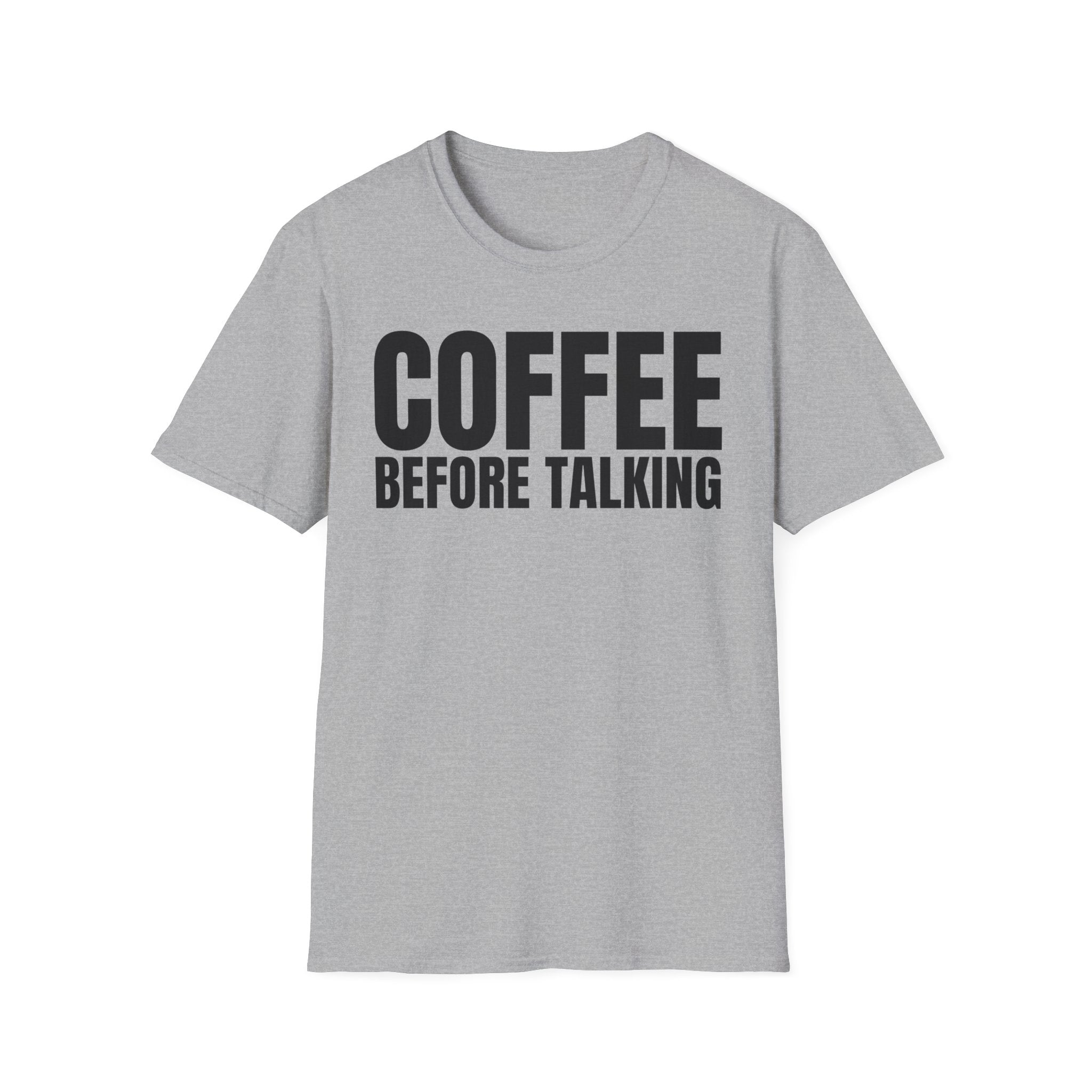 COFFEE BEFORE TALKING