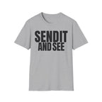 SEND IT AND SEE 2 T-SHIRT