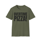 OVERTIME PIZZA!
