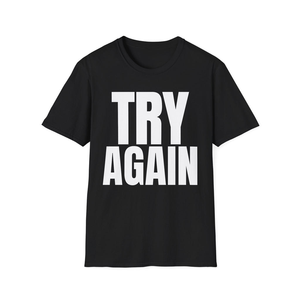 TRY AGAIN T-SHIRT