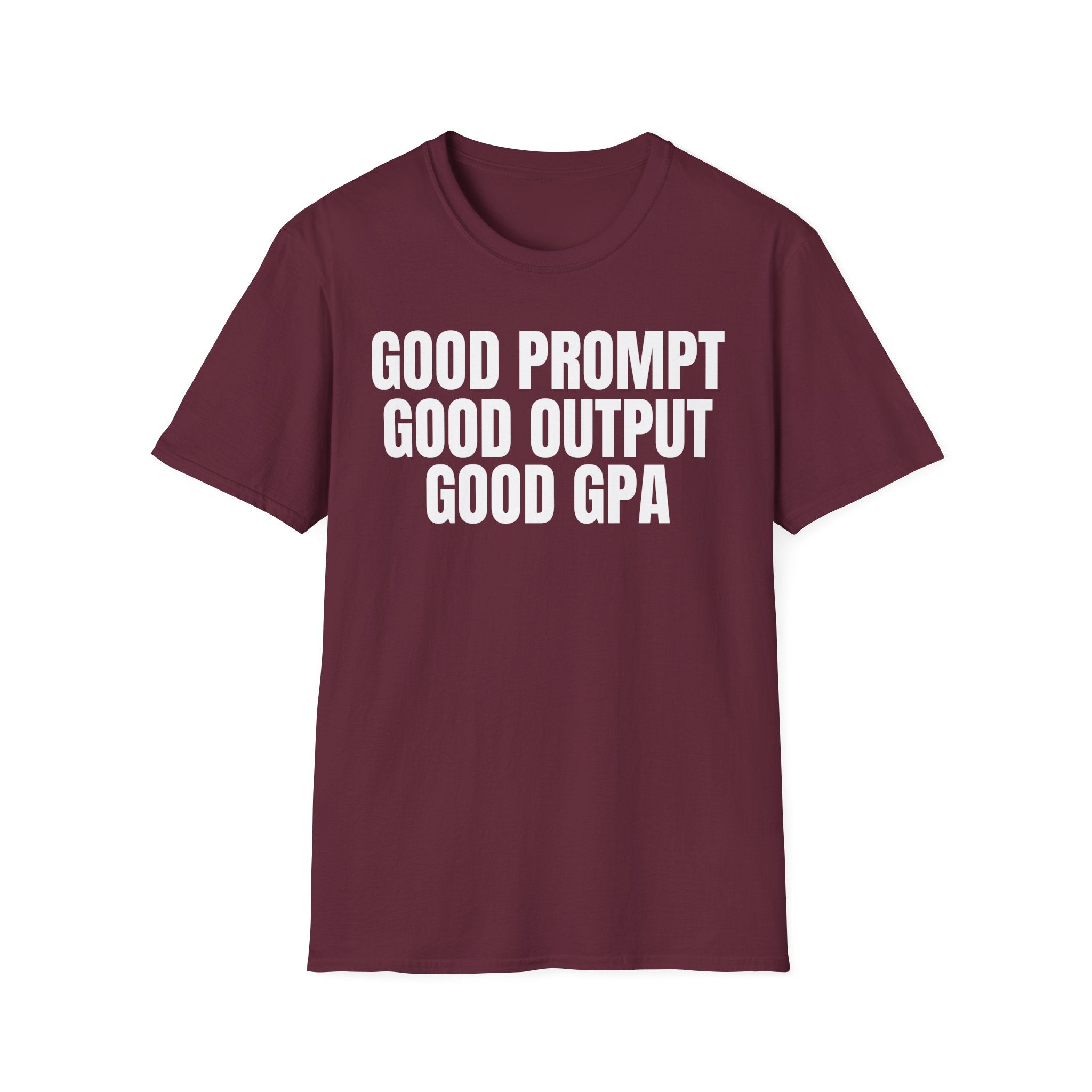 GOOD PROMPT GOOD OUTPUT GOOD GPA