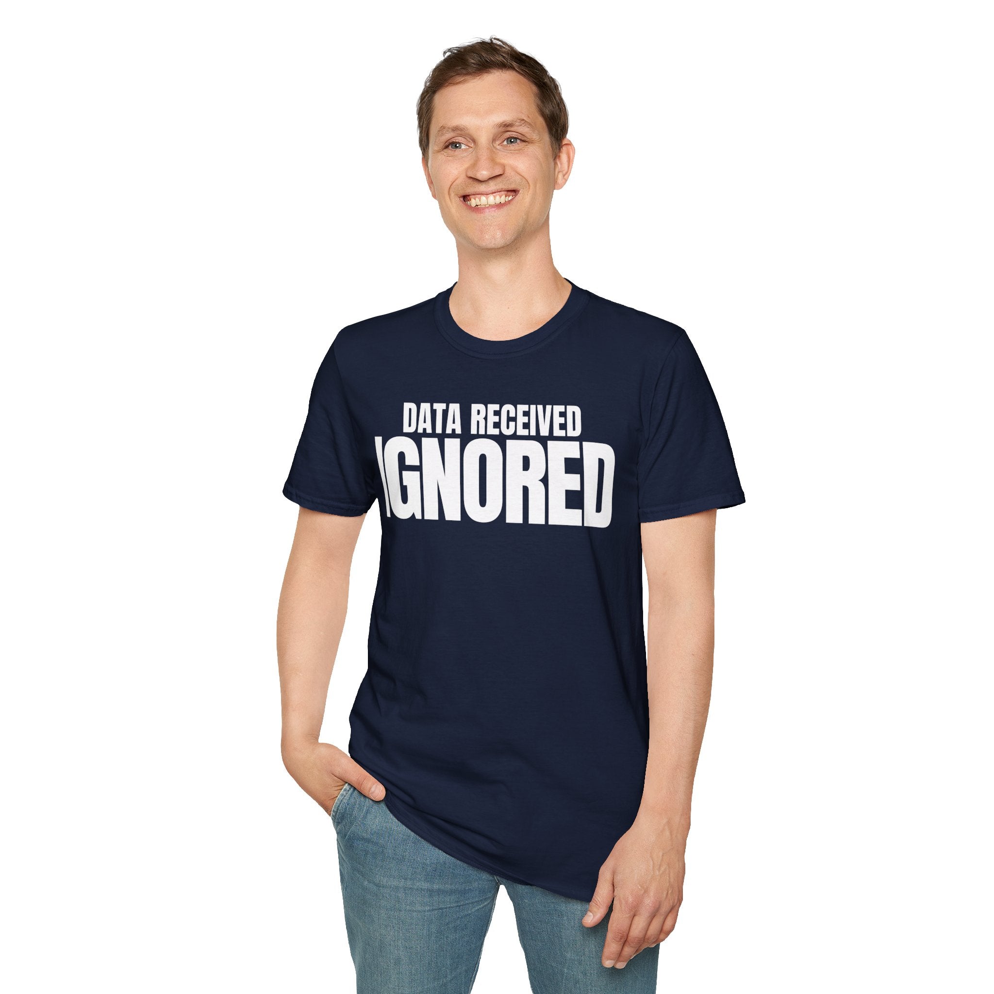 DATA RECEIVED IGNORED T-SHIRT