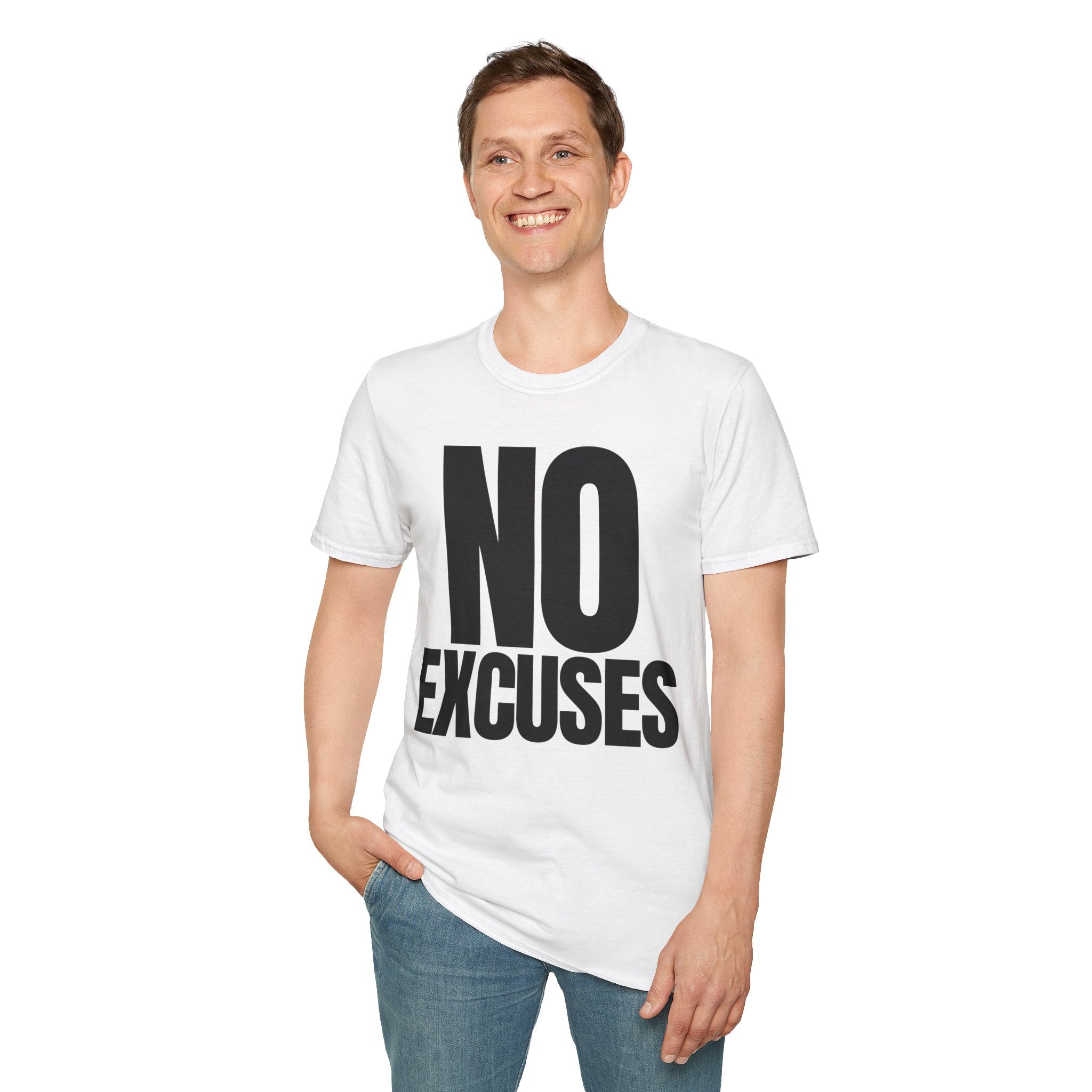 NO EXCUSES T-SHIRT