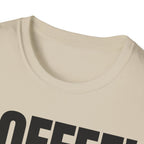 COFFEE TALK LATER T-SHIRT