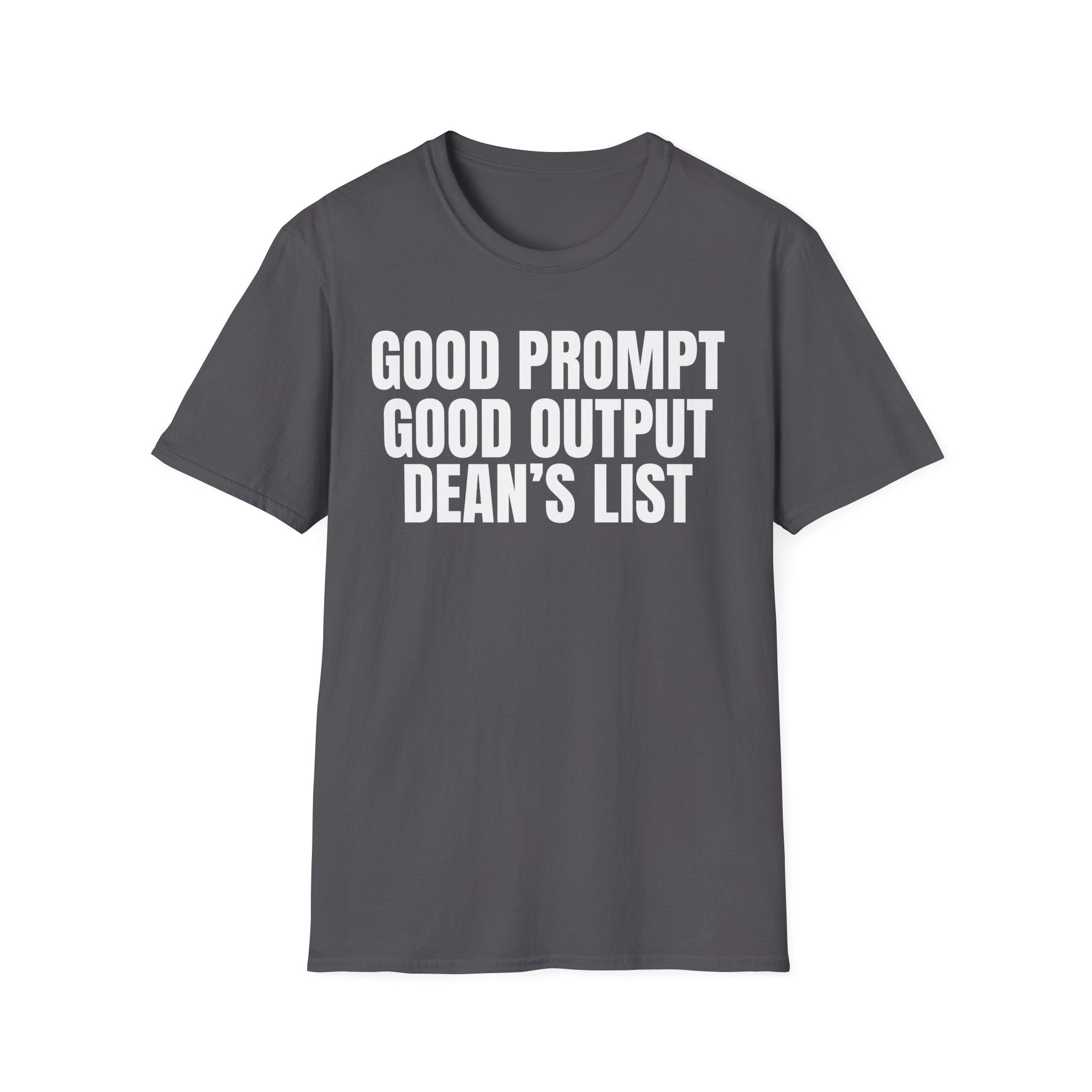 GOOD PROMPT GOOD OUTPUT DEAN'S LIST