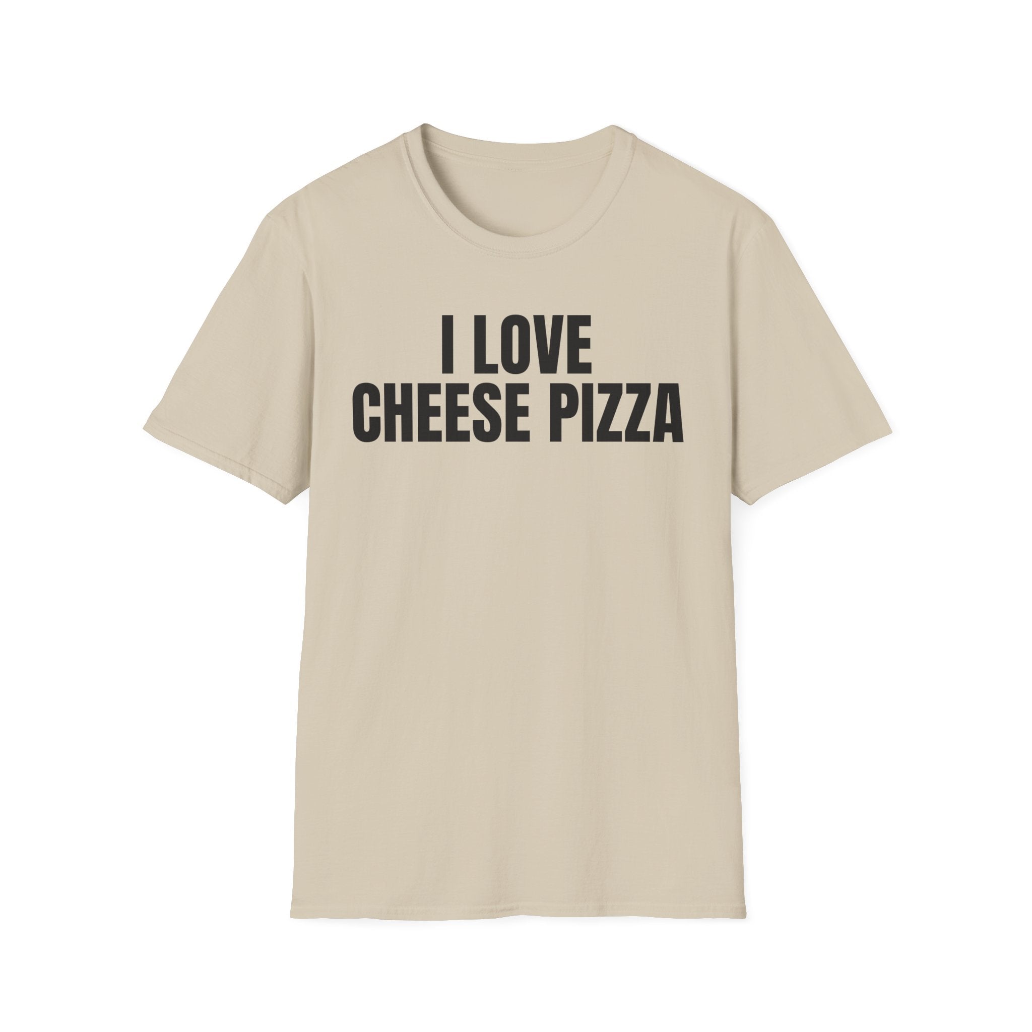 I LOVE CHEESE PIZZA T-SHIRT