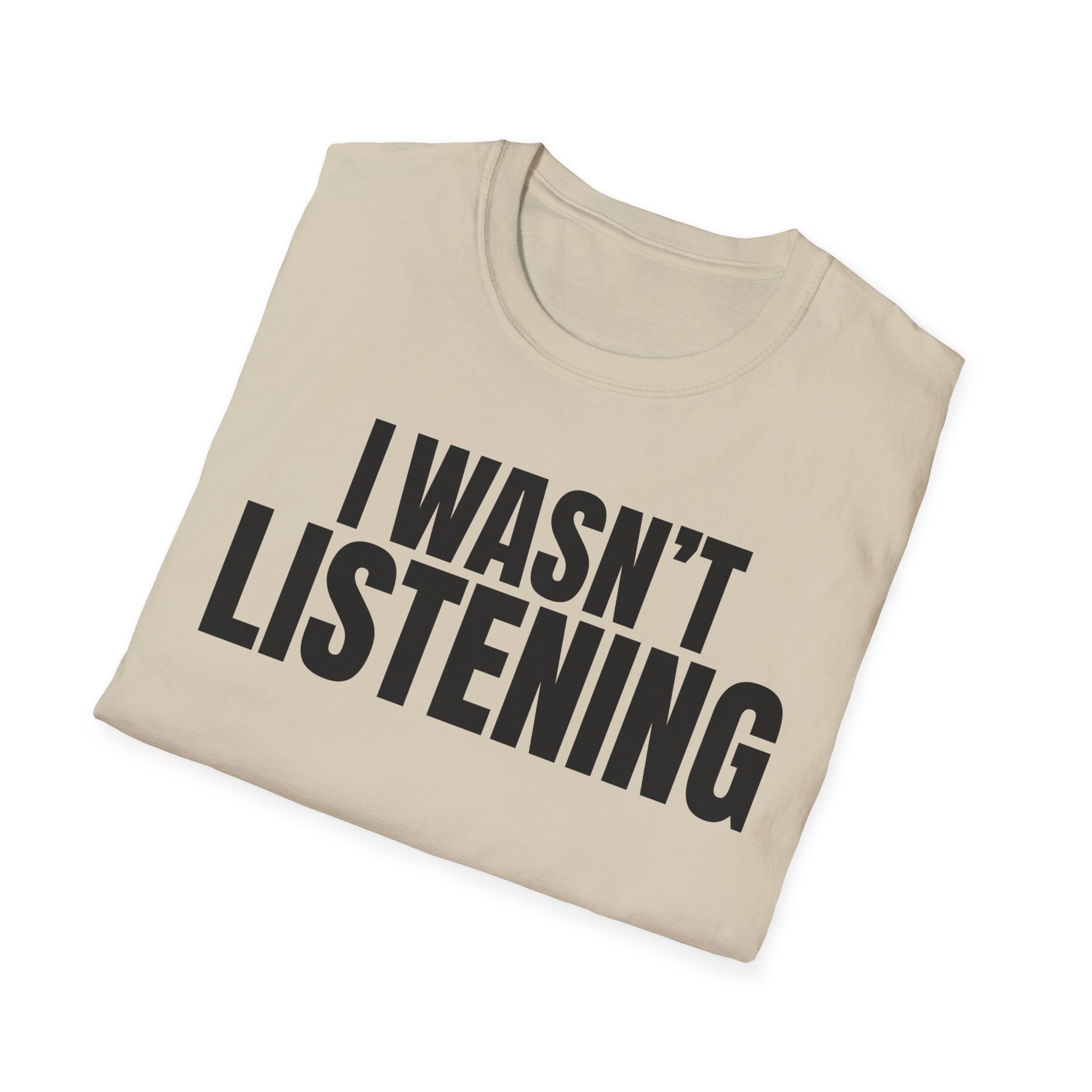 HEARD YOU NOT T-SHIRT