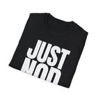 JUST NO T-SHIRT