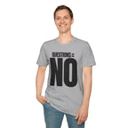 QUESTIONS = NO T-SHIRT