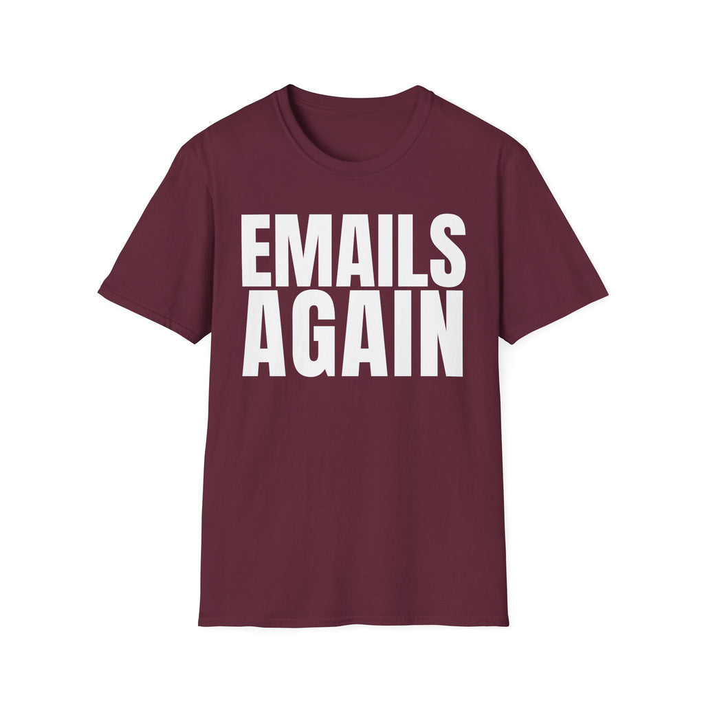 EMAILS AGAIN T-SHIRT