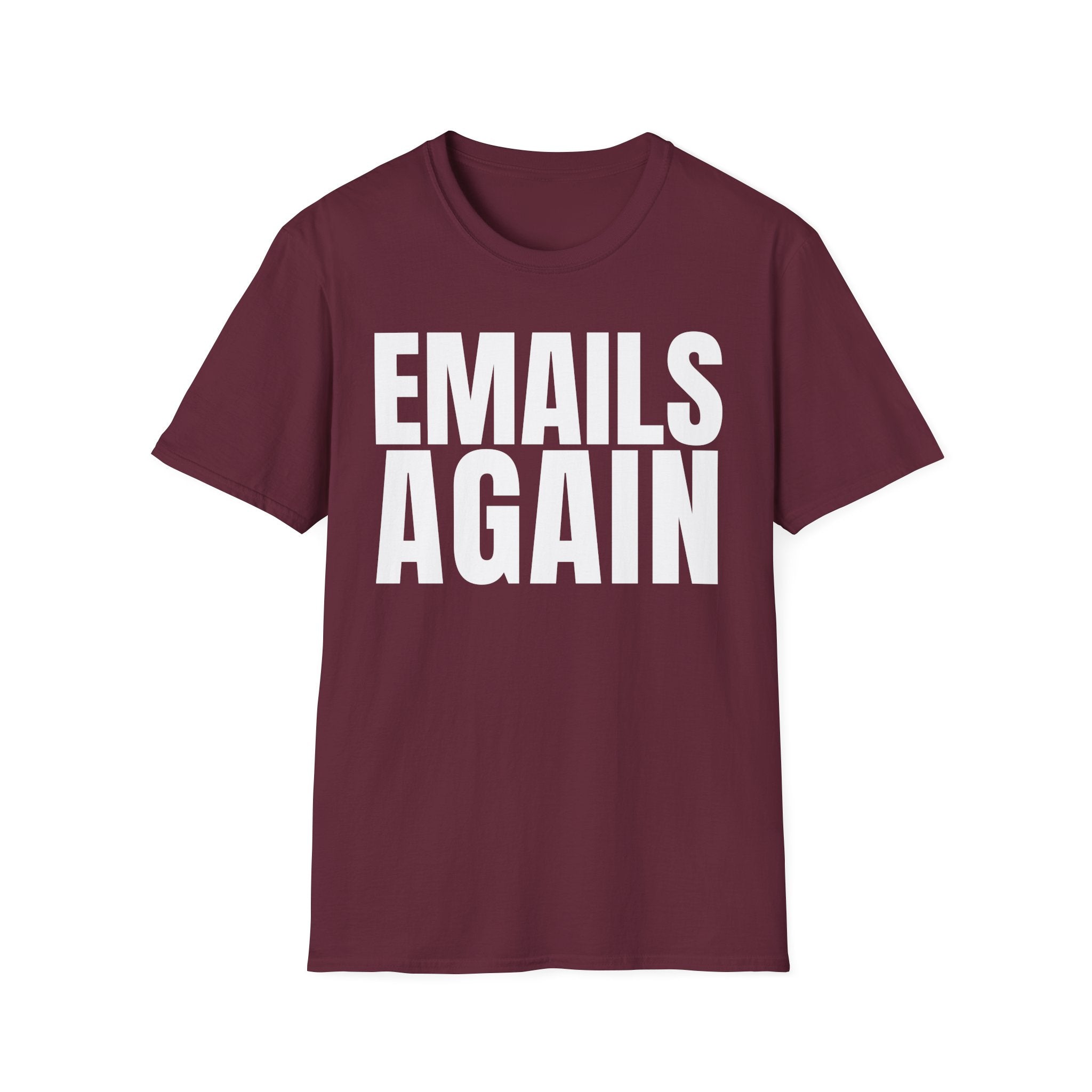 EMAILS AGAIN T-SHIRT