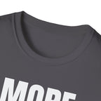 MORE EMAILS T-SHIRT