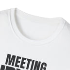 MEETING SURVIVOR T-SHIRT