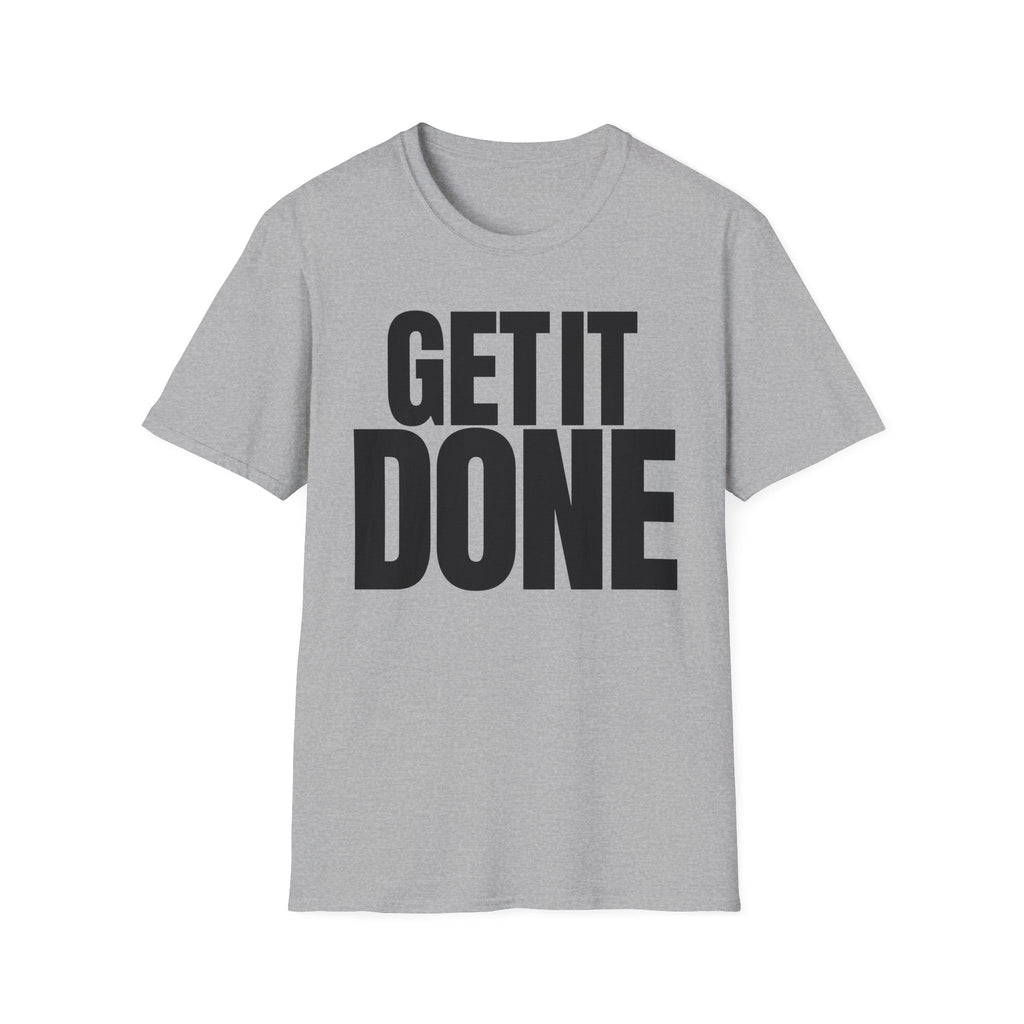 GET IT DONE T-SHIRT