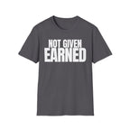 NOT GIVEN EARNED T-SHIRT