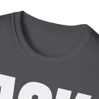 ASK SOMEONE ELSE T-SHIRT