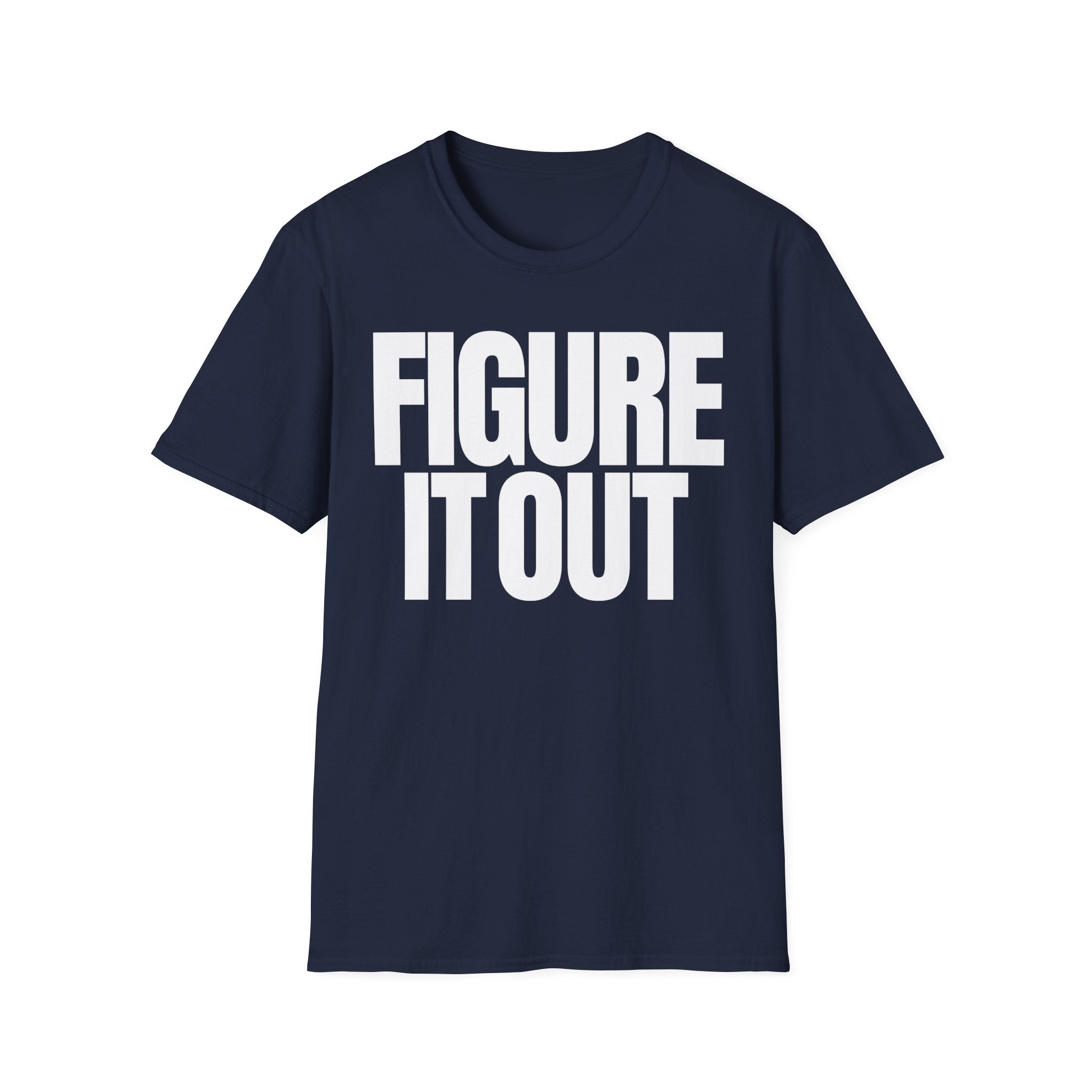 FIGURE IT OUT T-SHIRT