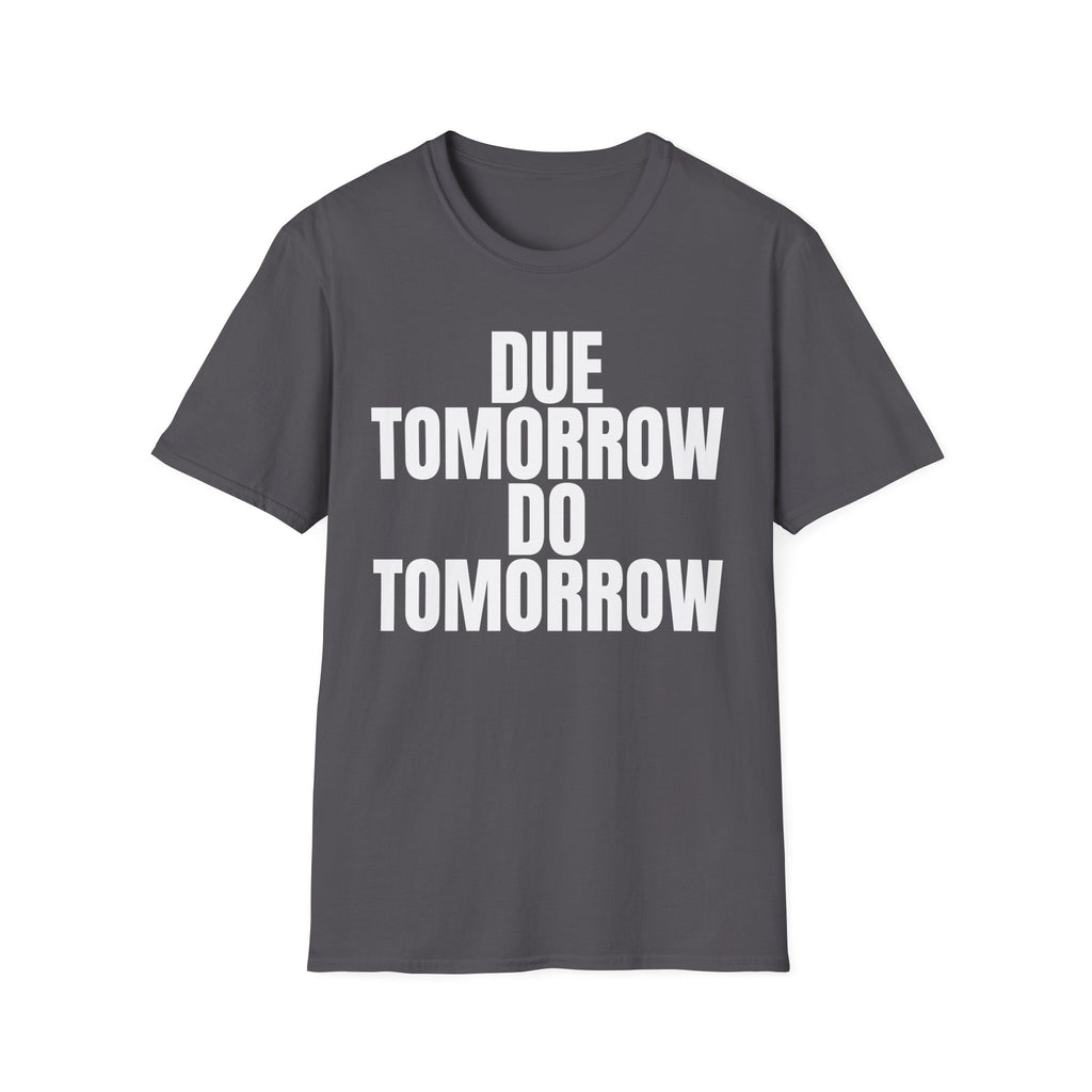 DUE TOMMOROW DO TOMORROW