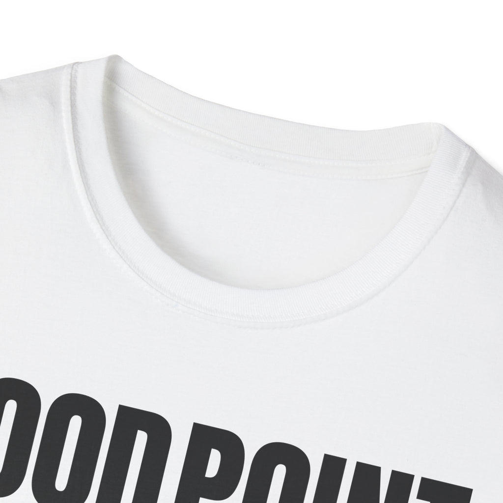 GOOD POINT NOT T-SHIRT