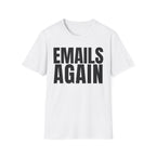 EMAILS AGAIN T-SHIRT