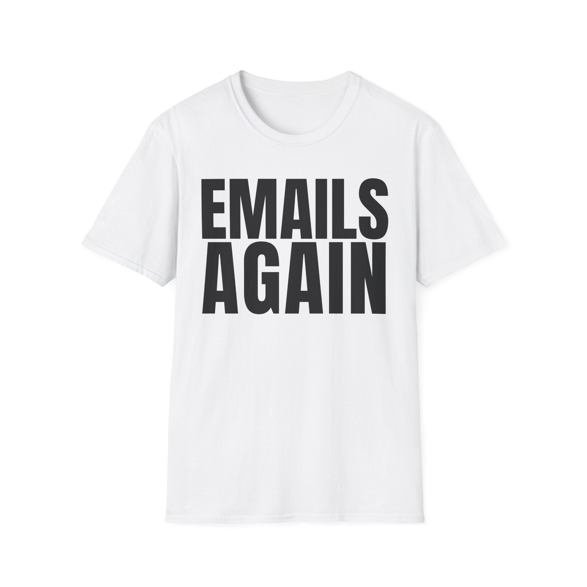 EMAILS AGAIN T-SHIRT