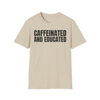 CAFFEINATED AND EDUCATED