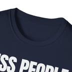 LESS PEOPLE MORE PEACE T-SHIRT