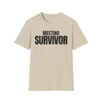 MEETING SURVIVOR T-SHIRT