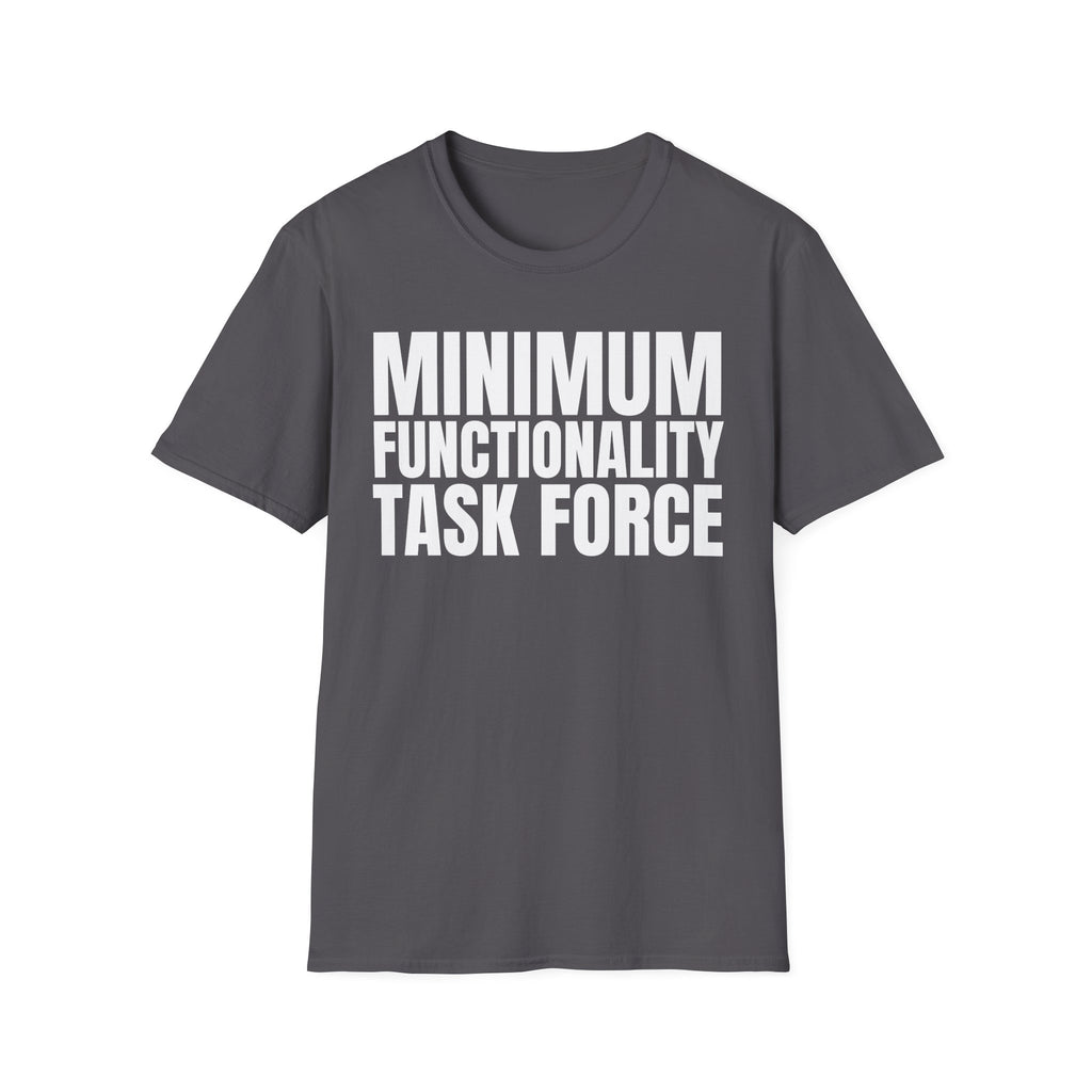 MINIMUM FUNCTIONALITY TASK FORCE