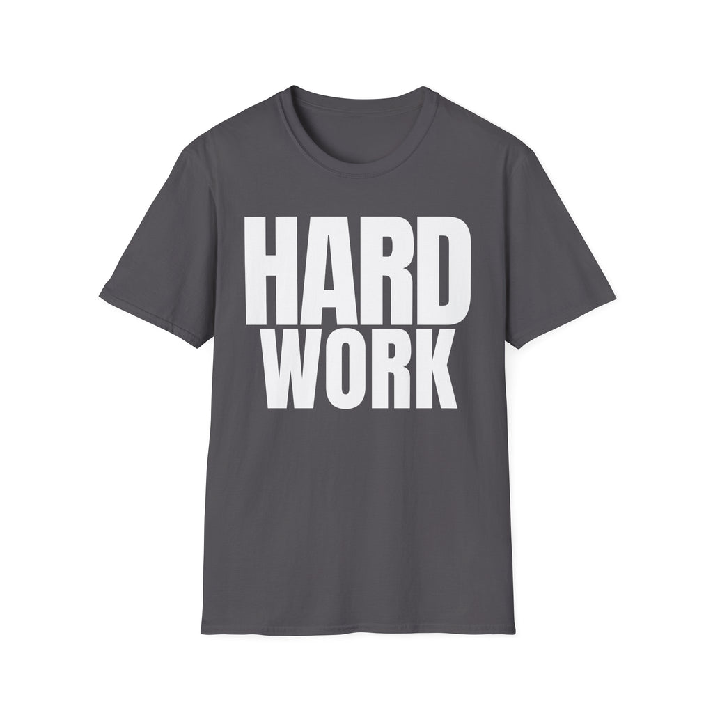 HARD WORK T-SHIRT