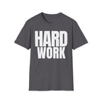 HARD WORK T-SHIRT