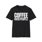 COFFEE OVER PEOPLE T-SHIRT