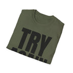 TRY AGAIN T-SHIRT