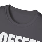 COFFEE TALK LATER T-SHIRT