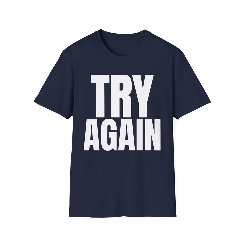 TRY AGAIN T-SHIRT