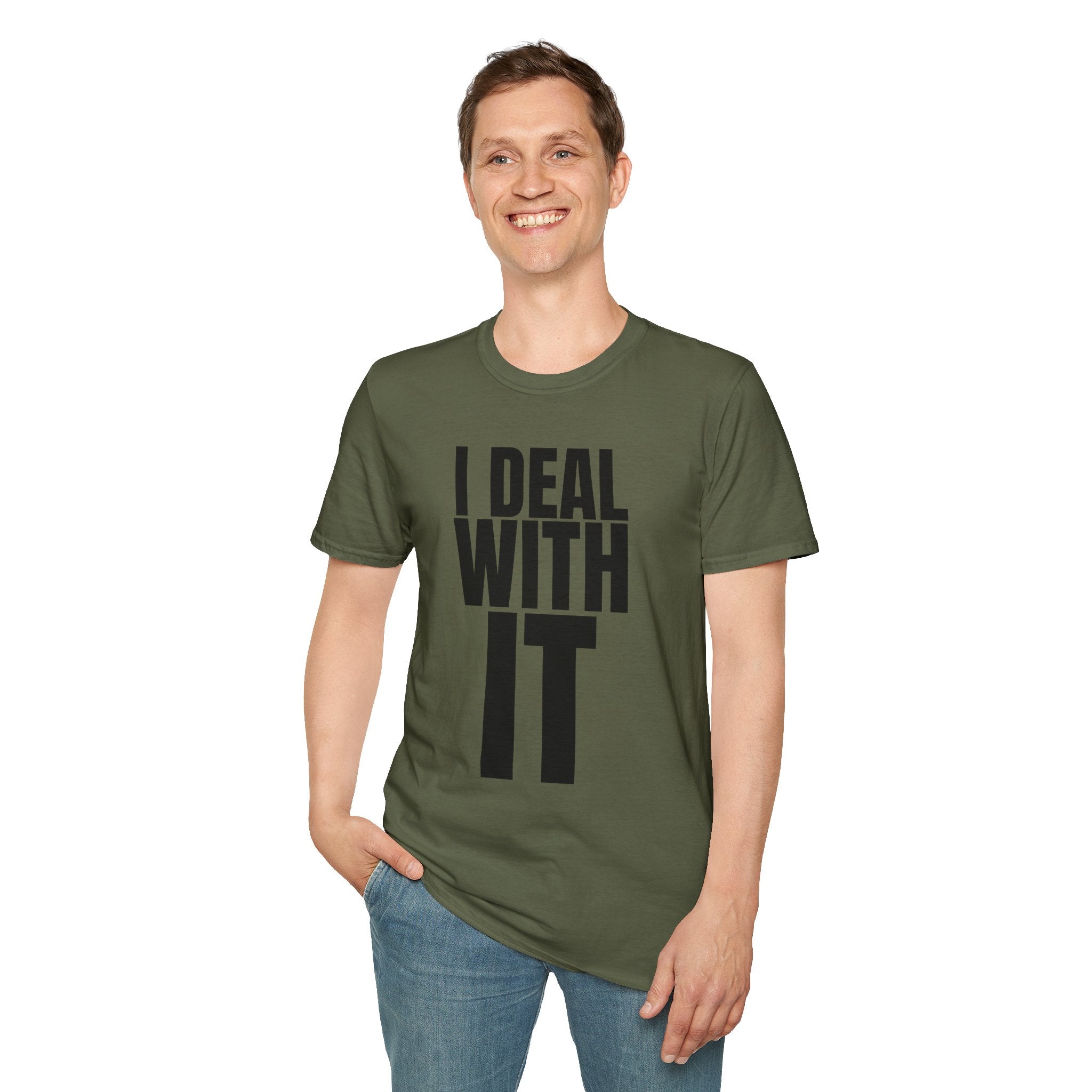 I DEAL WITH IT T-SHIRT