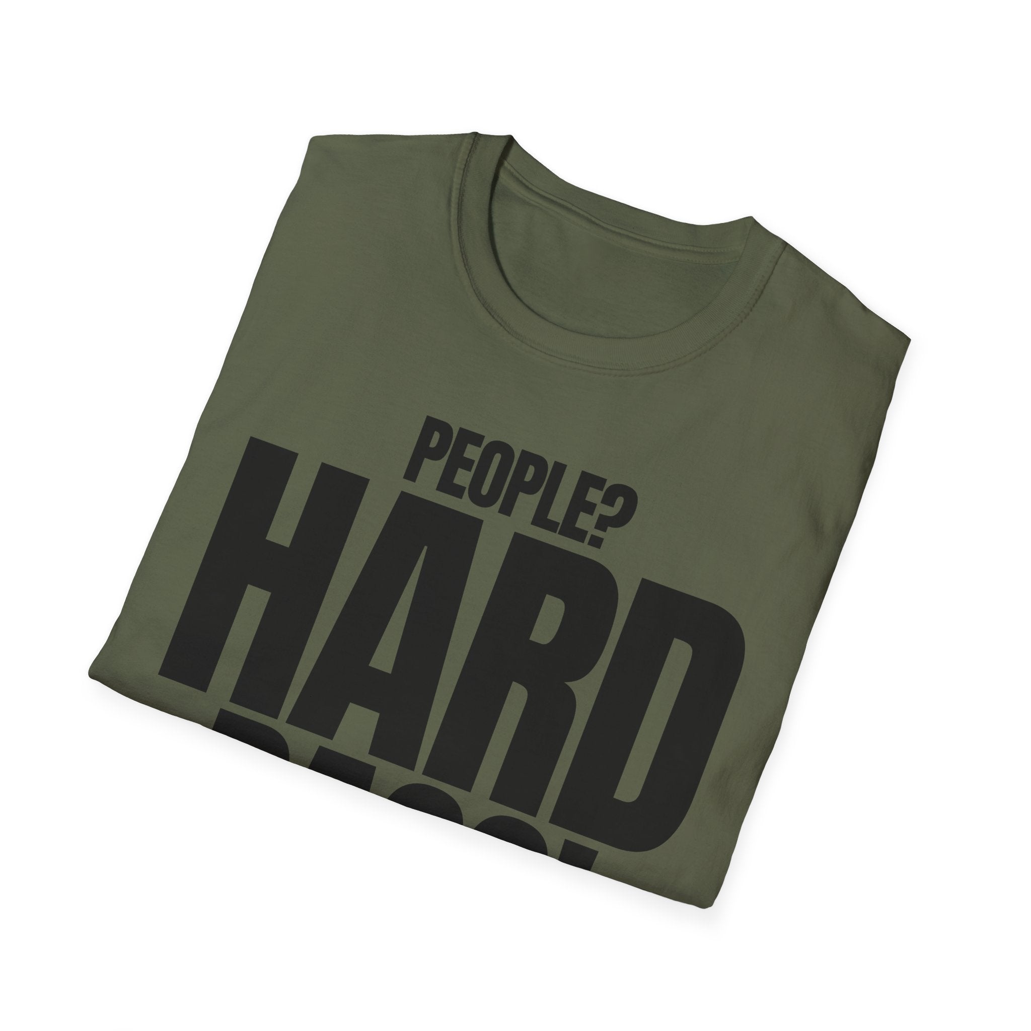 PEOPLE? HARD PASS! T-SHIRT