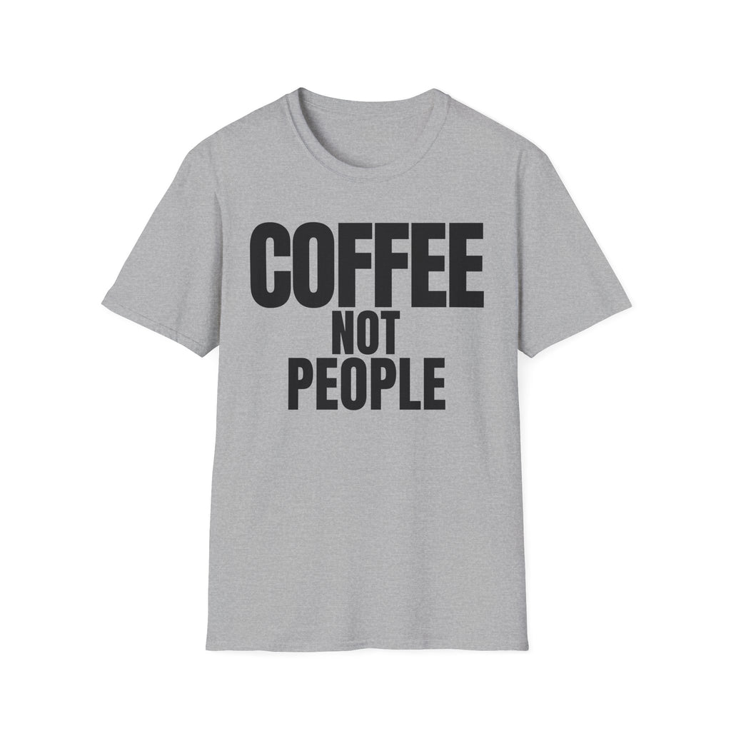 COFFEE NOT PEOPLE T-SHIRT