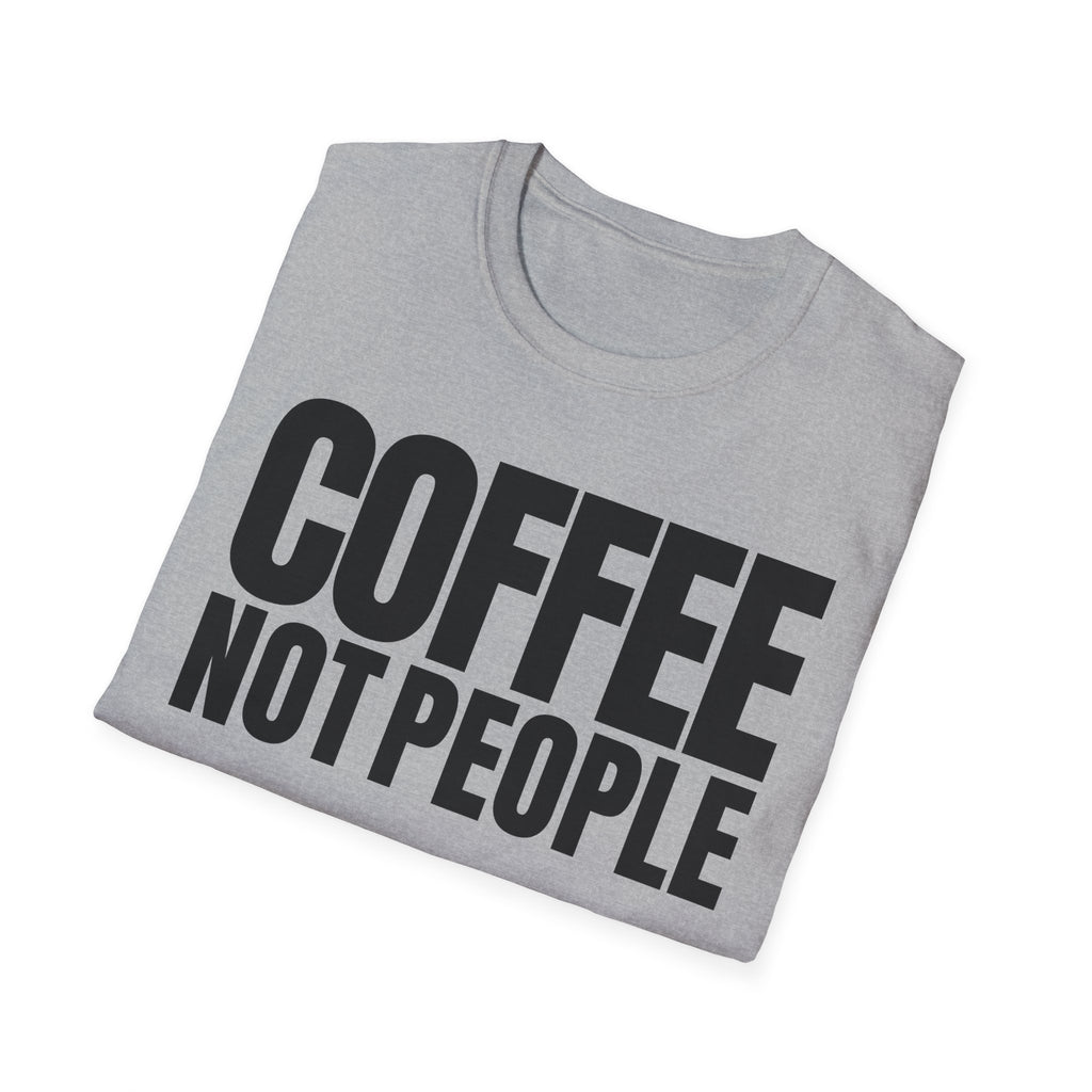 COFFEE NOT PEOPLE T-SHIRT