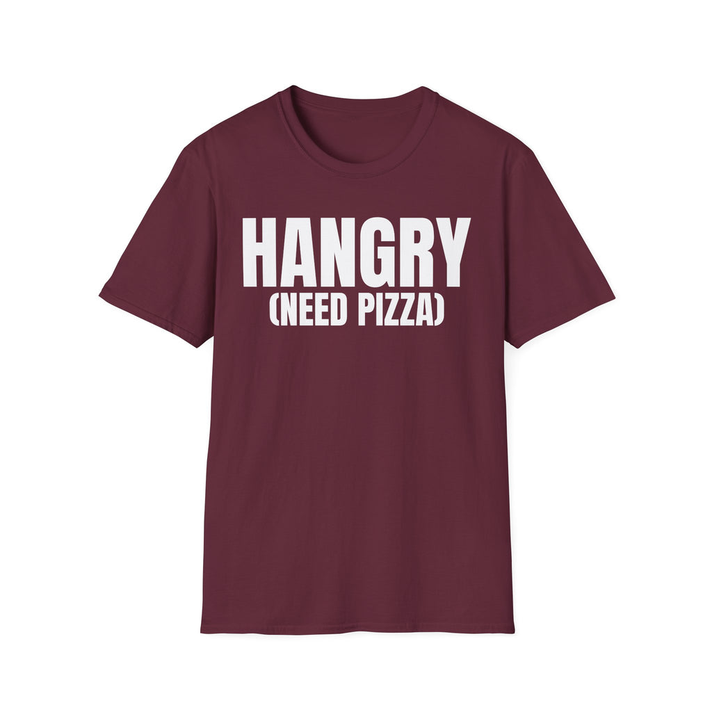 HANGRY (NEED PIZZA) T-SHIRT